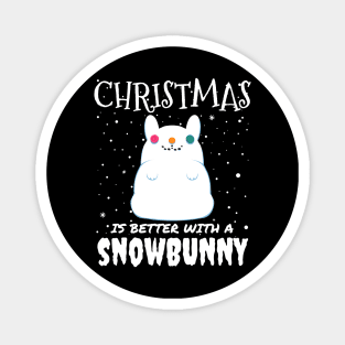 Christmas Is Better With A Snowbunny - christmas snow bunny rabbit Magnet